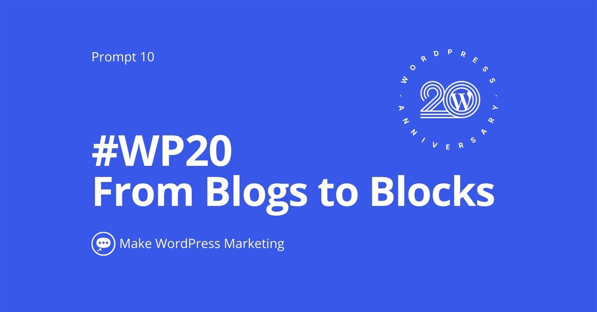 Day-10-WP20-From-Blogs-to-Blocks